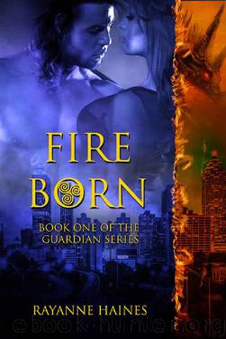 Fire Born by Rayanne Haines