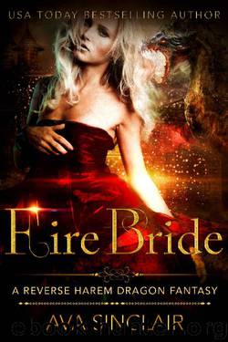Fire Bride: A Reverse Harem Dragon Fantasy (Drakoryan Brides Book 2) by Ava Sinclair