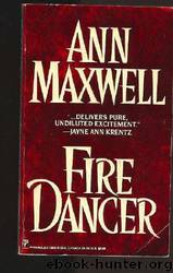 Fire Dancer by Elizabeth Lowell as Ann Maxwell
