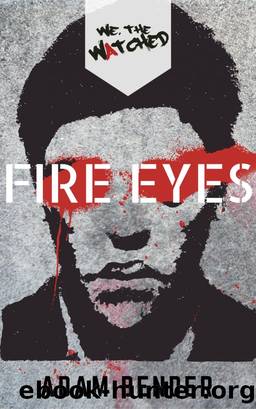 Fire Eyes by Adam Bender