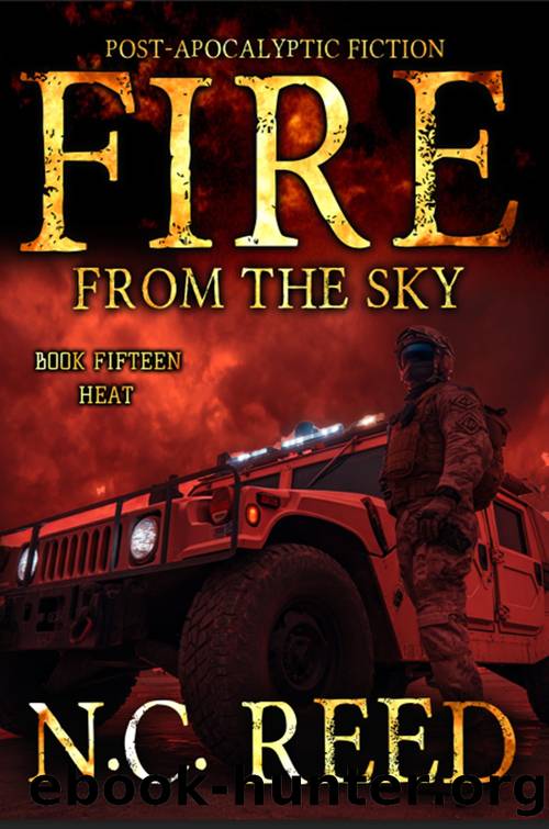 Fire From the Sky: Book 15: Heat by N.C. Reed