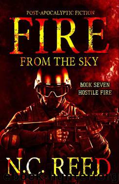 Fire From the Sky: Hostile Fire by N.C. Reed