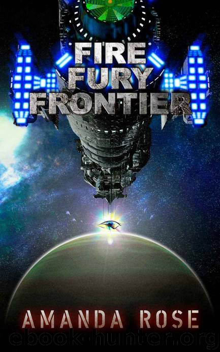 Fire Fury Frontier by Amanda Rose