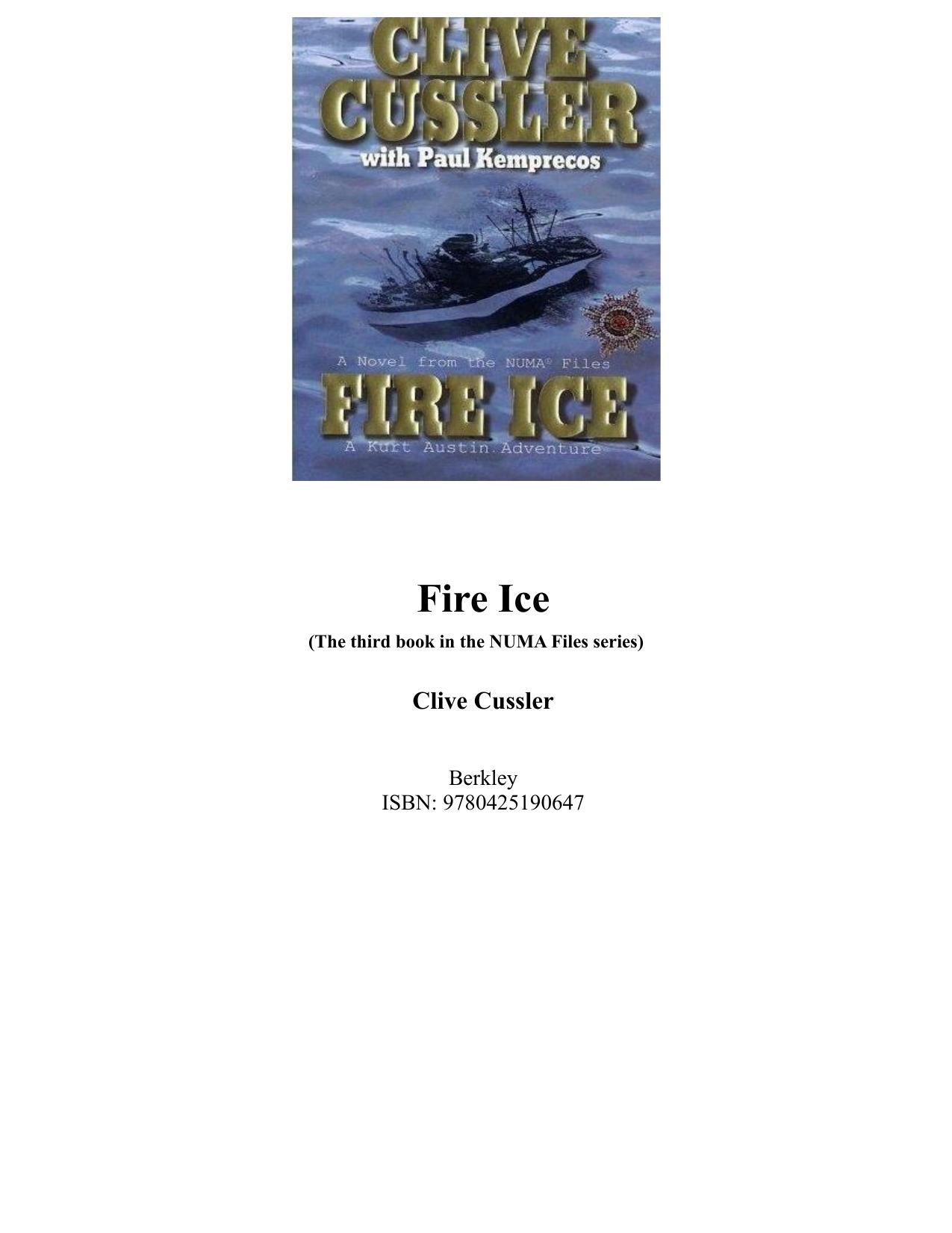Fire Ice (The third book in the NUMA Files series) by Clive Cussler Paul Kemprecos