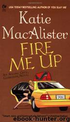 Fire Me Up (AG2) by MacAlister Katie