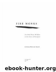 Fire Monks by Colleen Morton Busch