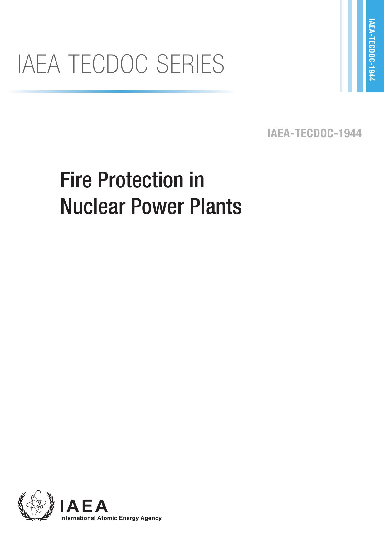 Fire Protection in Nuclear Power Plants by IAEA