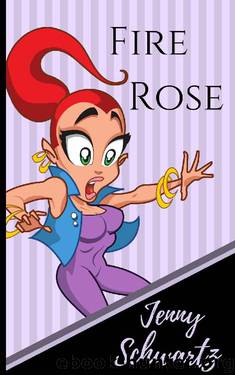 Fire Rose by Jenny Schwartz