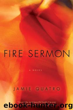 Fire Sermon by Jamie Quatro