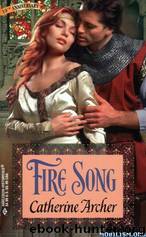 Fire Song (Mills & Boon Vintage 90s Historical) by Catherine Archer
