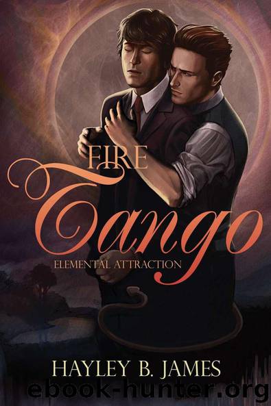 Fire Tango (Elemental Attraction 2) by Hayley B. James