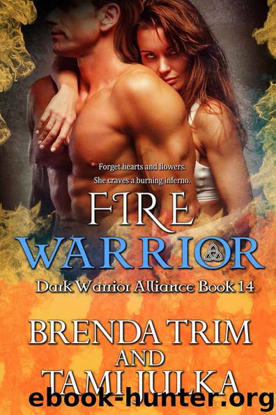 Fire Warrior_Dark Warrior Alliance_Book 14 by Brenda Trim & Tami Julka