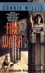 Fire Watch by Connie Willis