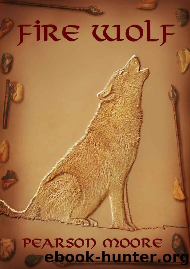 Fire Wolf (Tekval Fitan Book I) by Pearson Moore