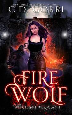 Fire Wolf: A Witch Shifter Paranormal Romance (Witch Shifter Clan Book 1) by C.D. Gorri