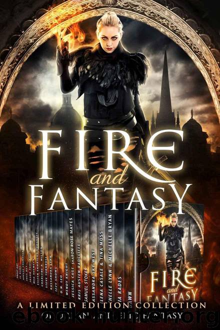 Fire and Fantasy: a Limited Edition Collection of Epic and Urban Fantasy by unknow