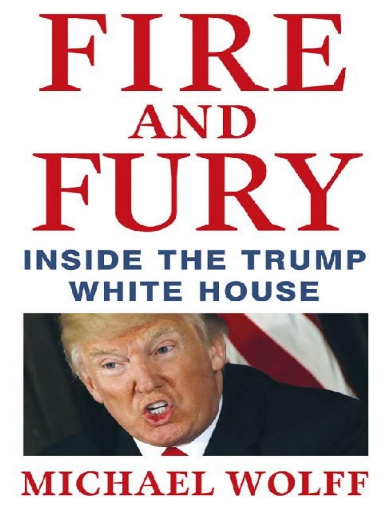 Fire and Fury: Inside the Trump White House by Michael Wolff