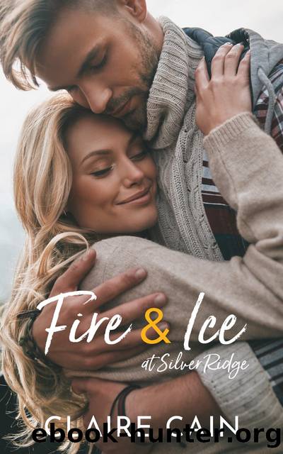 Fire and Ice at Silver Ridge by Claire Cain