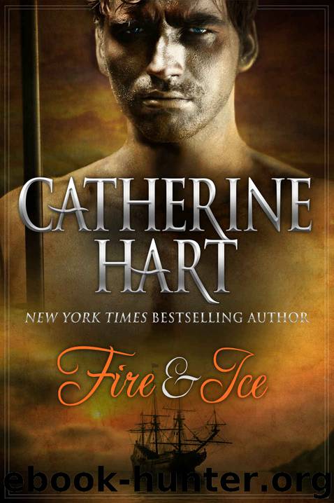 Fire and Ice by Catherine Hart