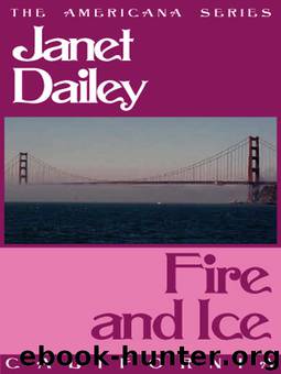 Fire and Ice by Janet Dailey