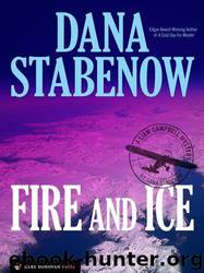 Fire and Ice: Liam Campbell #1 by Dana Stabenow