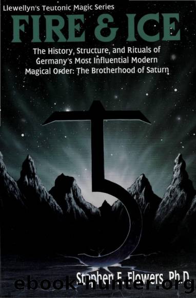 Fire and Ice: The Brotherhood of Saturn by Stephen E. Flowers