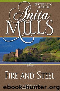 Fire and Steel by Anita Mills