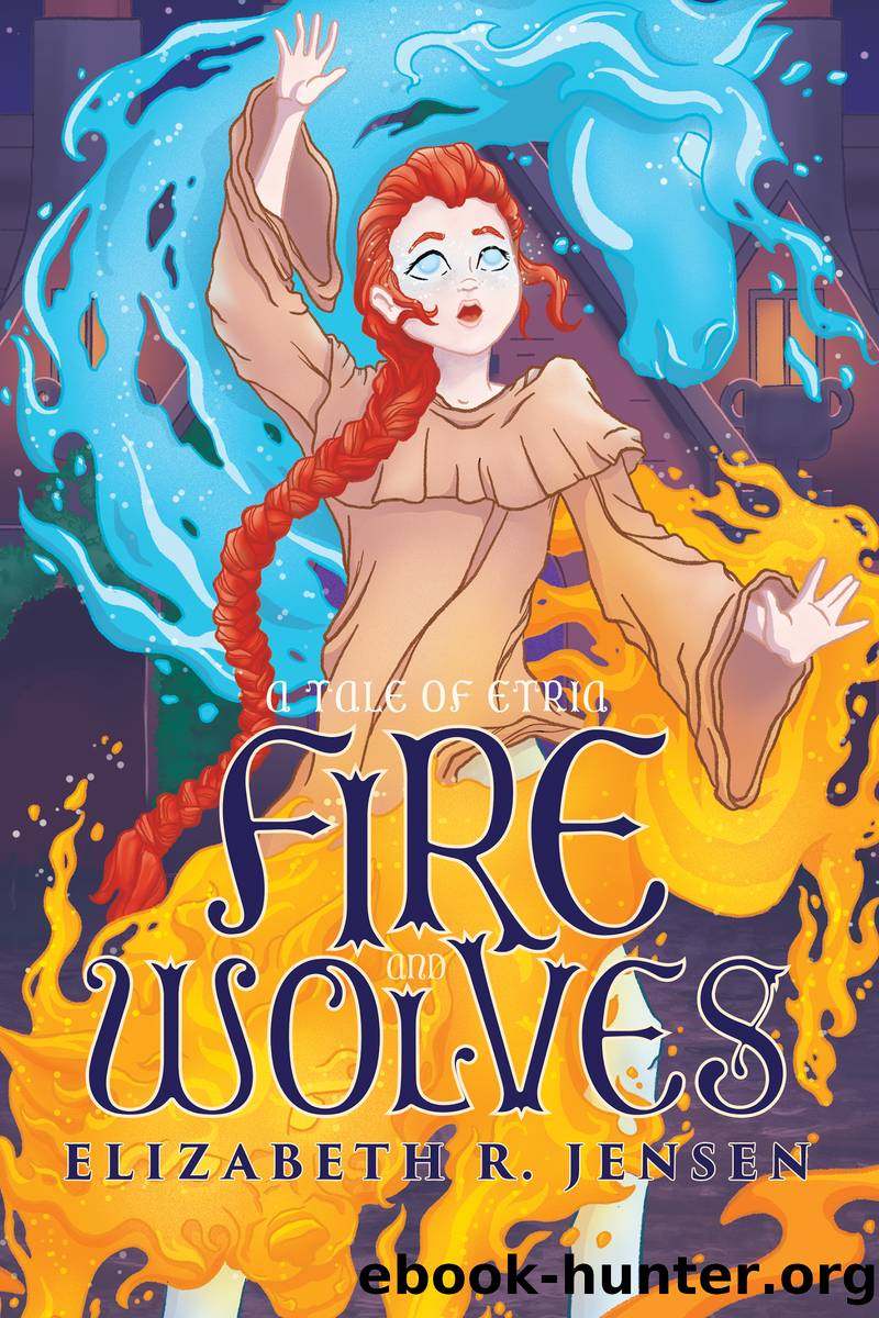 Fire and Wolves by Elizabeth R. Jensen