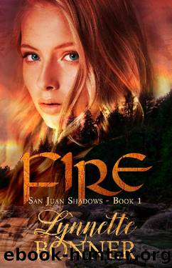 Fire by Lynnette Bonner