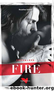 Fire by Roselina Salemi
