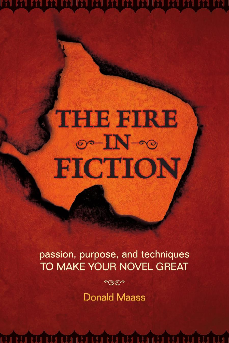 Fire in Fiction by Donald Maass