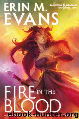 Fire in the Blood by Erin M. Evans