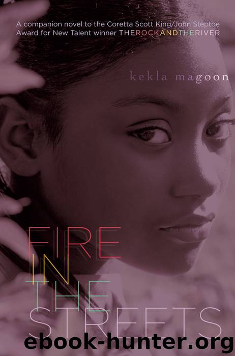 Fire in the Streets by Kekla Magoon