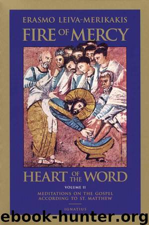 Fire of Mercy, Heart of the Word, Vol. 2 by Erasmo Leiva-Merikakis