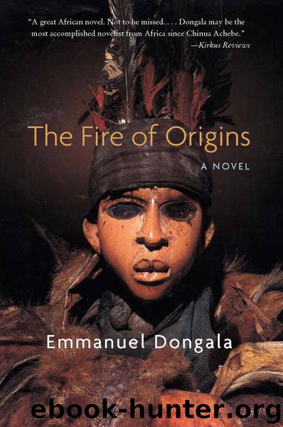 Fire of Origins by Emmanuel Dongala