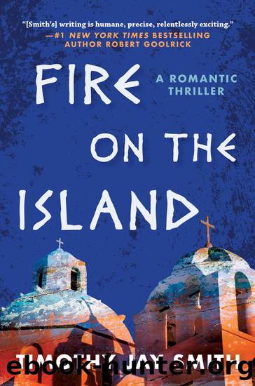 Fire on the Island by Timothy Jay Smith