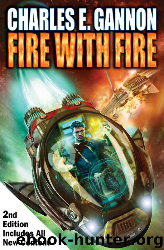 Fire with Fire, Second Edition by Charles E. Gannon