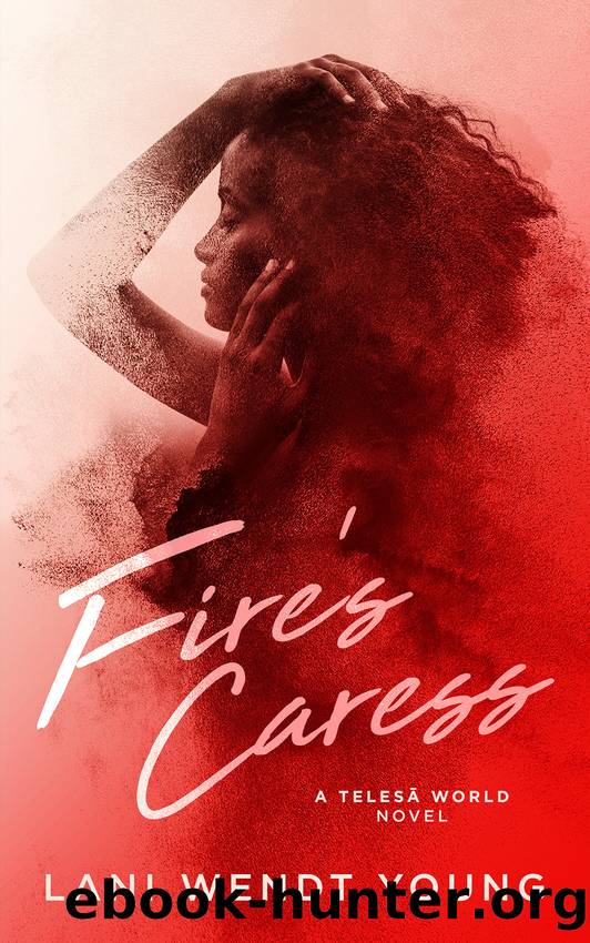 Fire's Caress by Lani Wendt Young