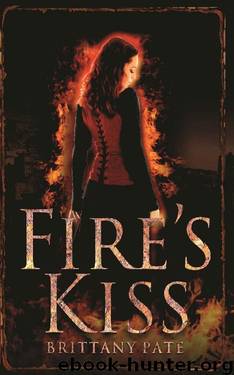 Fire's Kiss by Brittany Pate