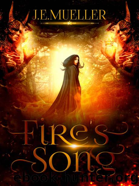 Fire's Song by J E Mueller