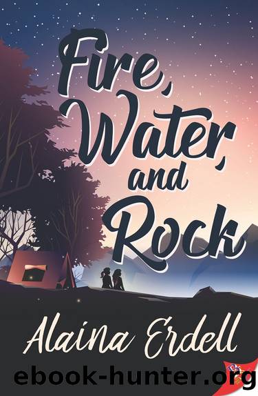 Fire, Water, and Rock by Alaina Erdell