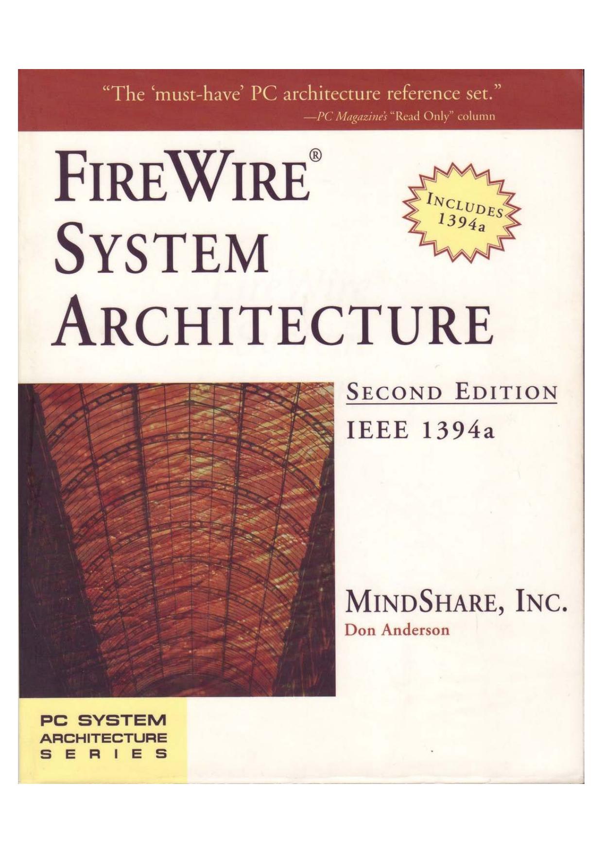 FireWire System Architecture. (includes) IEEE 1394A by Don Anderson MindShare