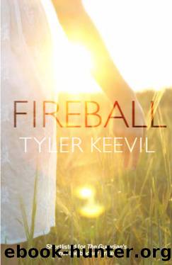 Fireball by Tyler Keevil