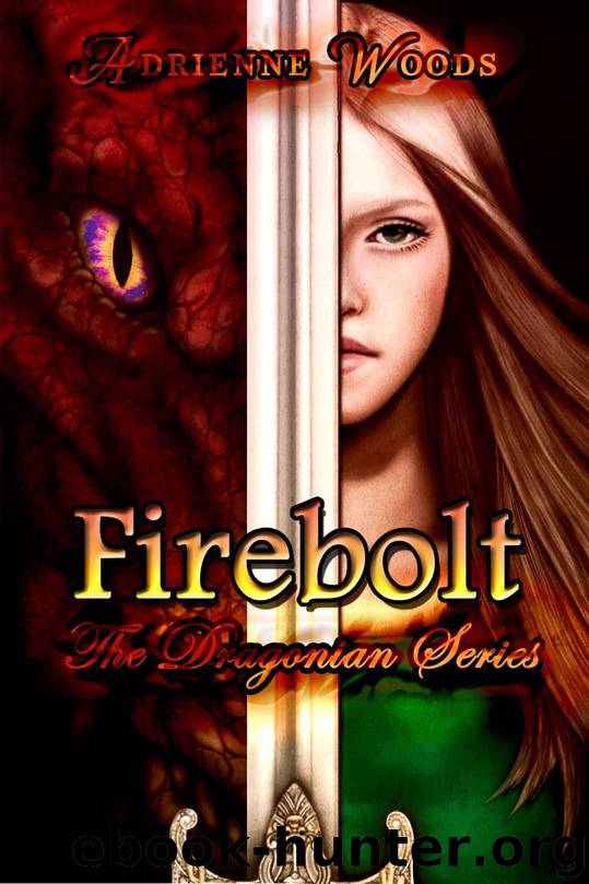 Firebolt (The Dragonian Series) by Woods Adrienne