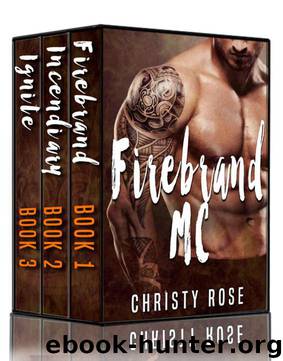 Firebrand Motorcycle Club: Complete Series Box Set by Rose Christy