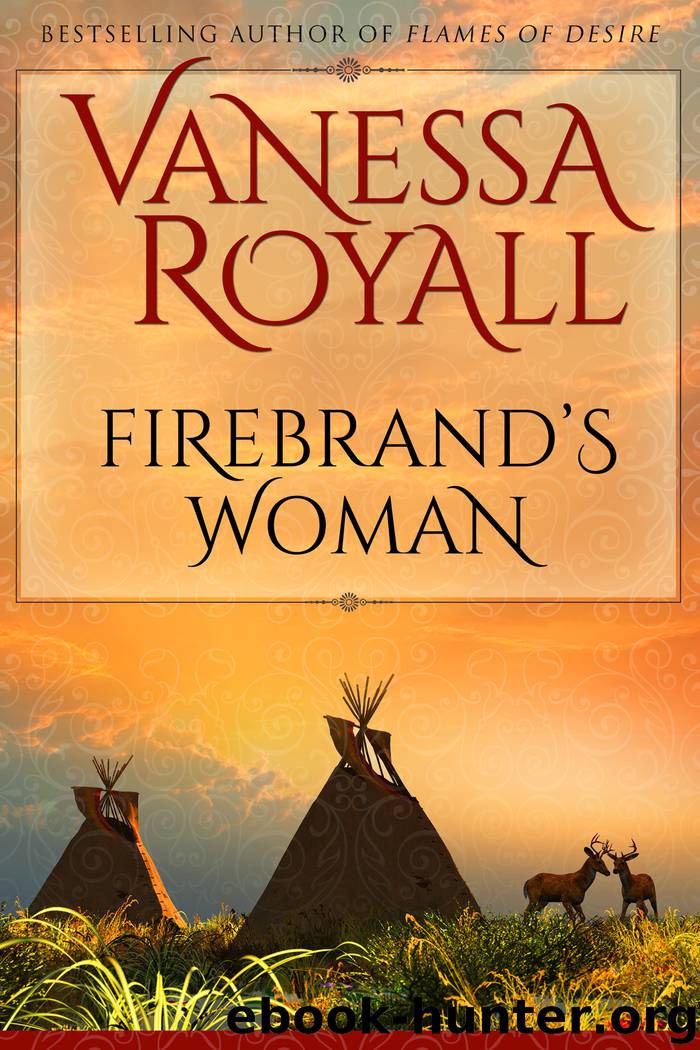 Firebrand's Woman by Vanessa Royall