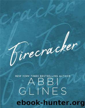 Firecracker by Abbi Glines