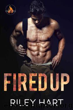 Fired Up (Fever Falls Book 1) by Riley Hart