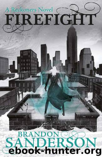 Firefight: A Reckoners Novel by Brandon Sanderson