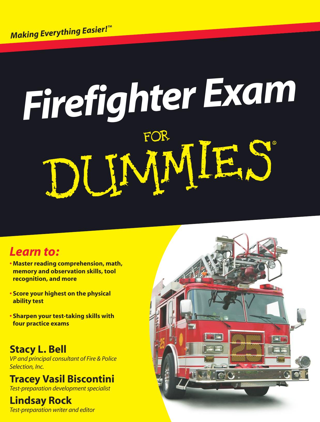 Firefighter Exam For Dummies by Stacy L. Bell Lindsay Rock Tracey Biscontini